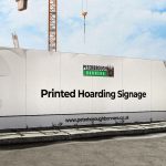 Printed Hoarding Signage